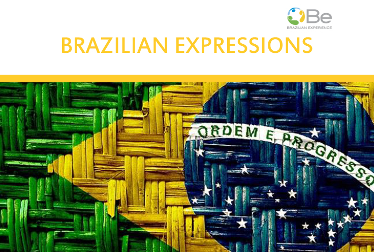 BRAZILIAN EXPRESSIONS