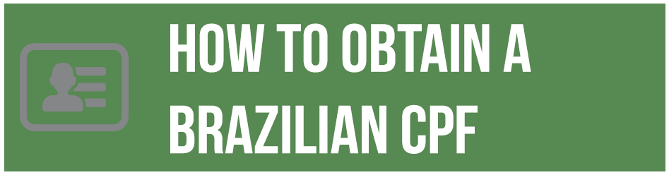 how-to-obtain-a-brazilian-cpf